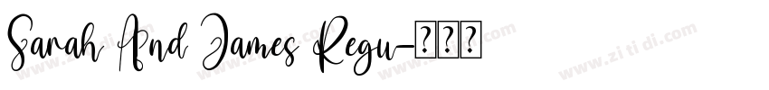Sarah And James Regu字体转换